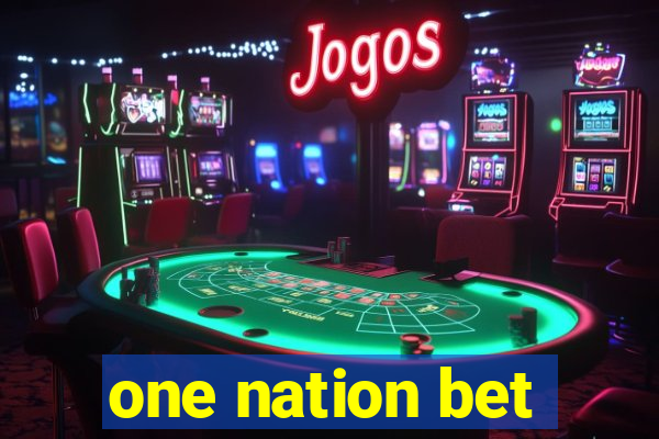 one nation bet