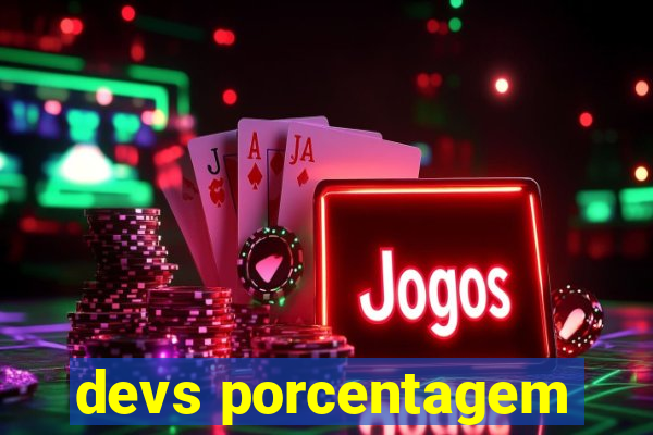 devs porcentagem