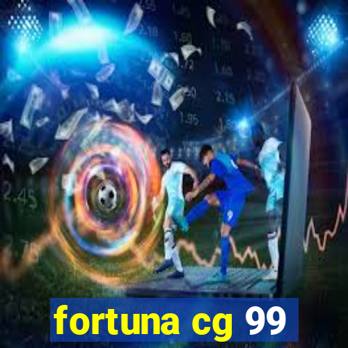 fortuna cg 99