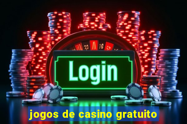 jogos de casino gratuito