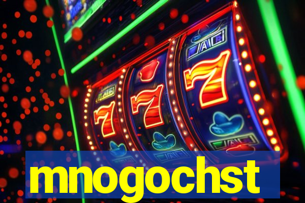 mnogochst