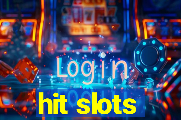 hit slots