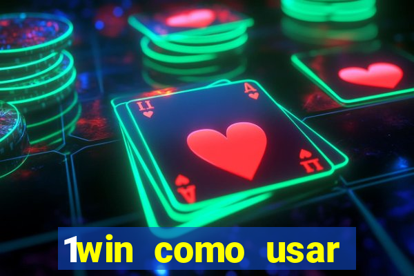 1win como usar bono de casino