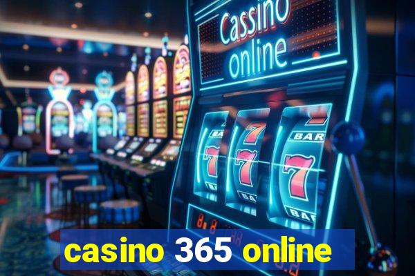 casino 365 online