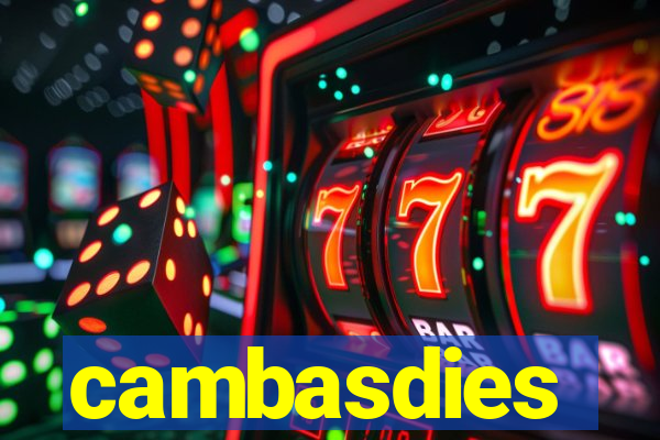 cambasdies