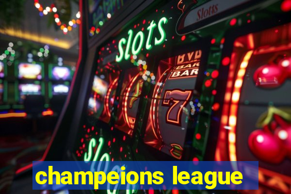 champeions league