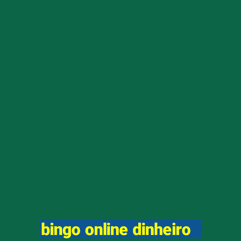 bingo online dinheiro