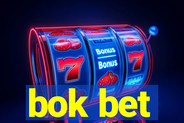 bok bet