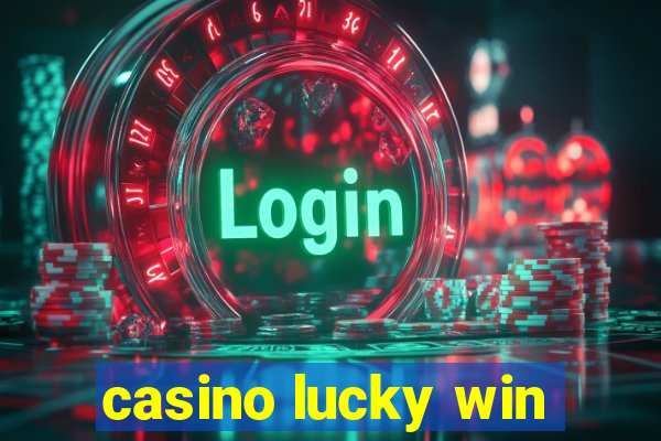 casino lucky win