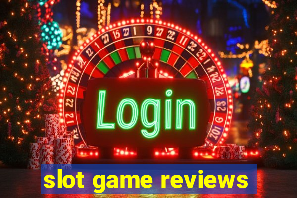 slot game reviews