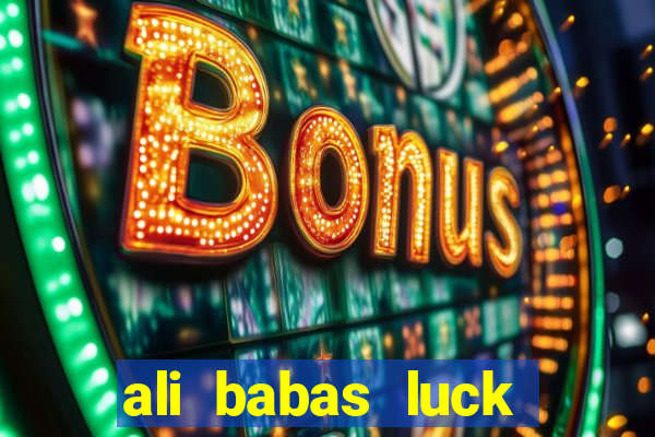 ali babas luck megaways slot