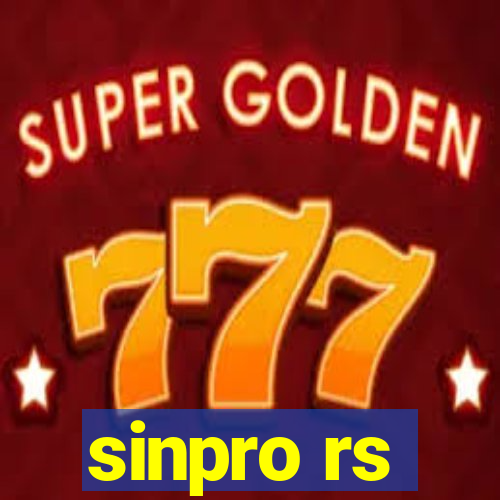 sinpro rs