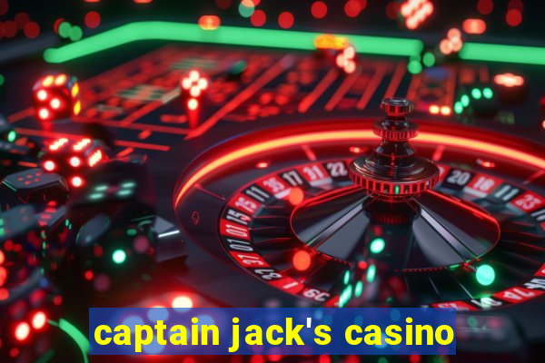 captain jack's casino