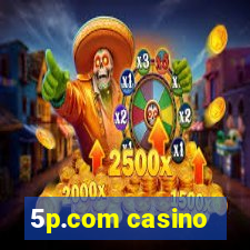 5p.com casino