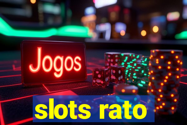 slots rato