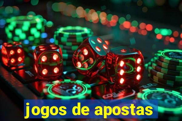 jogos de apostas