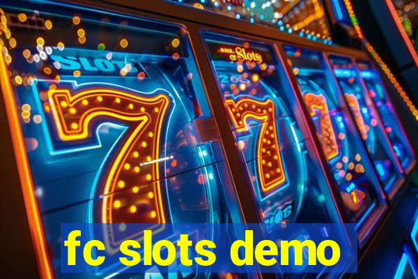 fc slots demo