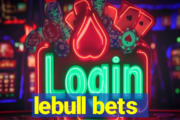 lebull bets