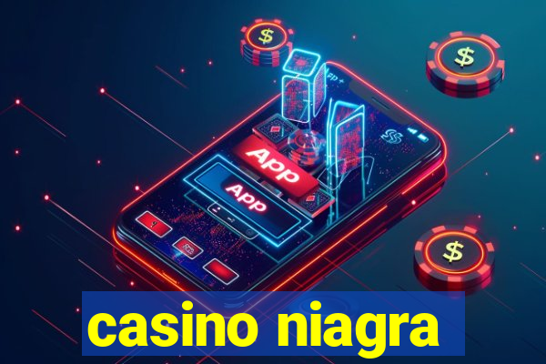 casino niagra