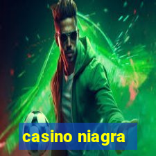 casino niagra