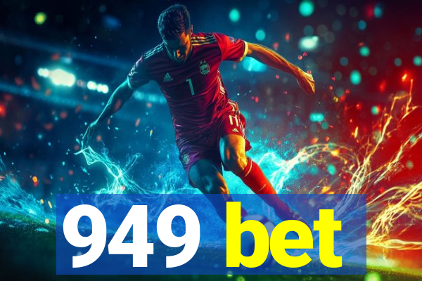 949 bet