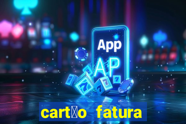 cart茫o fatura casas bahia