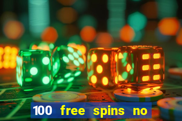 100 free spins no deposit regent casino