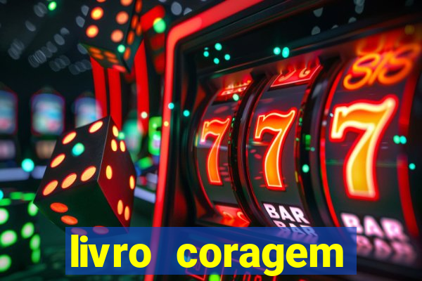 livro coragem desbravadores pdf