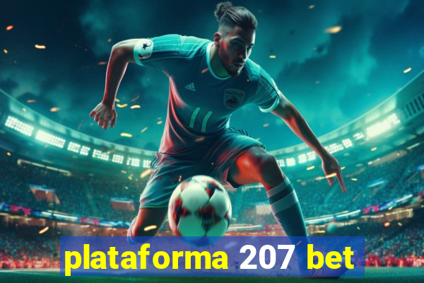 plataforma 207 bet