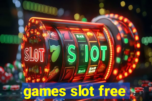 games slot free