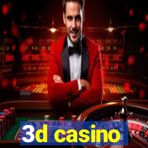 3d casino