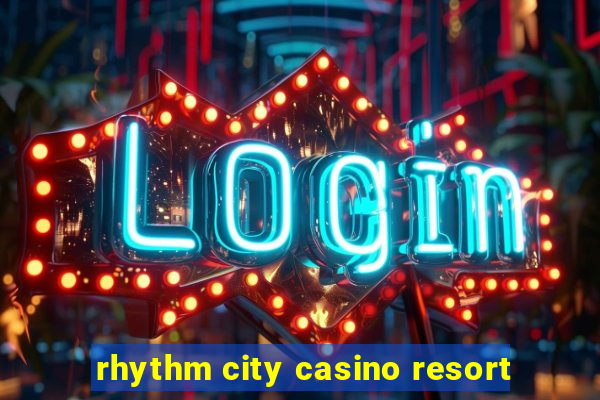 rhythm city casino resort