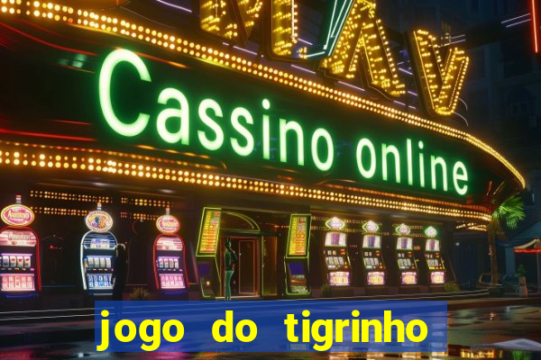 jogo do tigrinho deposito de 5 reais