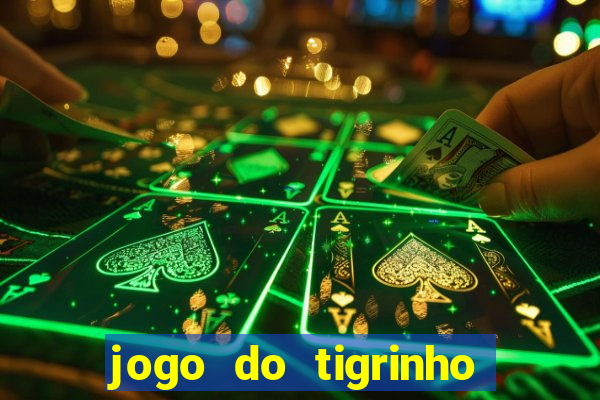 jogo do tigrinho deposito de 5 reais