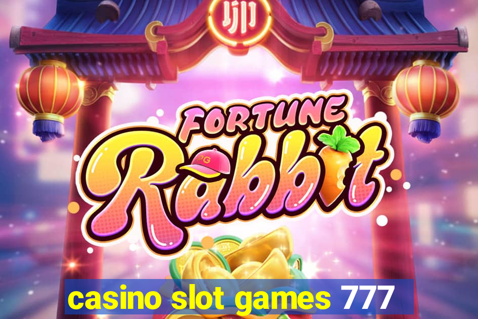 casino slot games 777