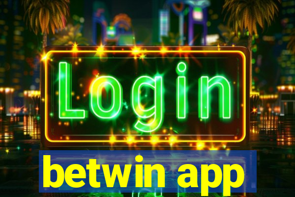 betwin app