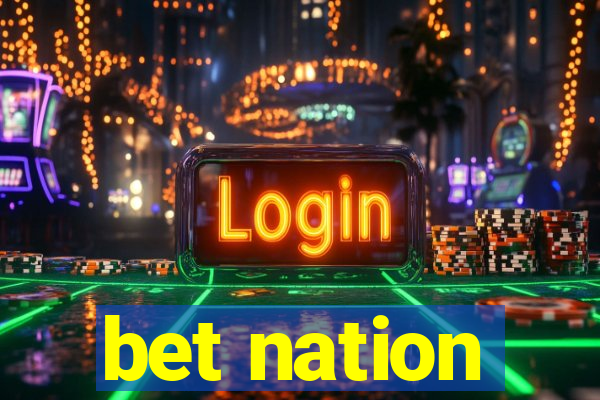 bet nation