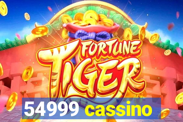 54999 cassino