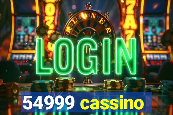 54999 cassino