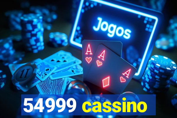 54999 cassino