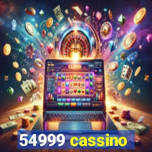 54999 cassino