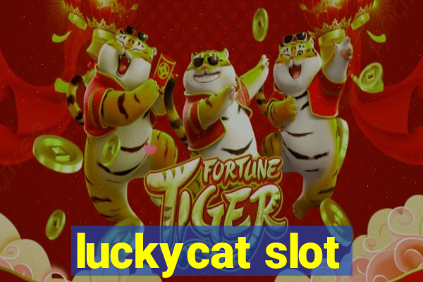 luckycat slot