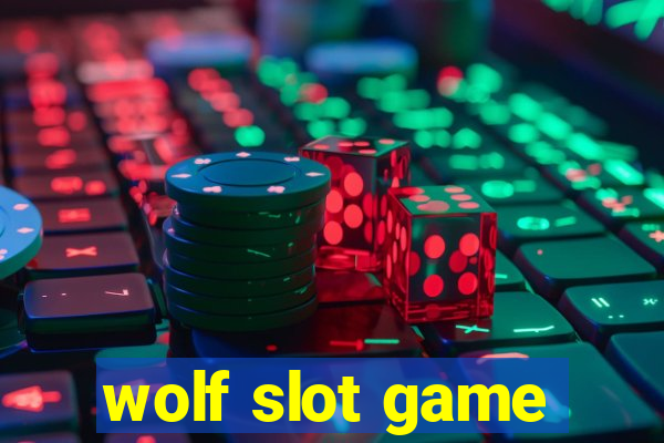 wolf slot game