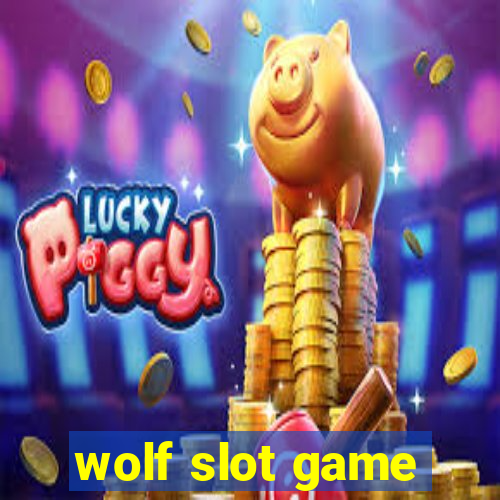 wolf slot game