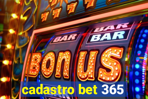 cadastro bet 365