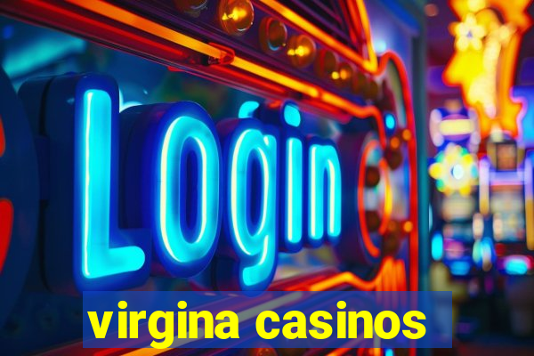 virgina casinos