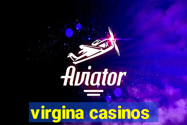 virgina casinos