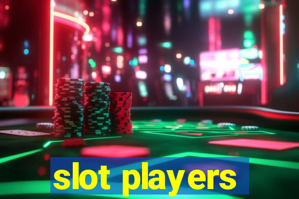 slot players