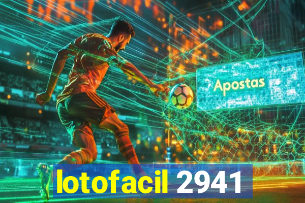 lotofacil 2941