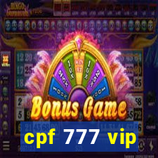 cpf 777 vip